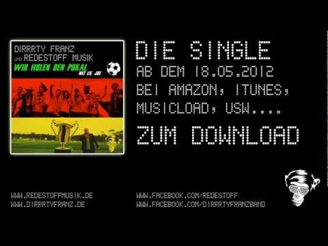 Dirrrty Franz & Redestoff Musik mit Lil' Joe - WIR HOLEN DEN POKAL ***TEASER***