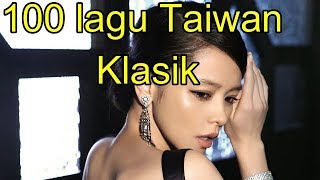 Download lagu 100 lagu Taiwan Klasik#8 mp3