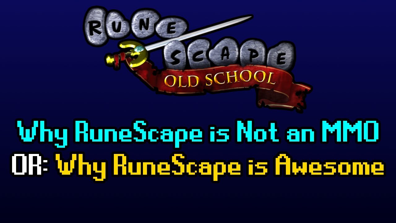 📕 RuneScape is Awesome, And Here's Why