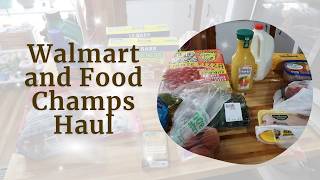 Walmart and Food Champs Haul