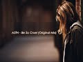 ASTN - Be So Cruel (Original Mix)