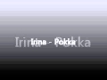 Irina - Pokka 