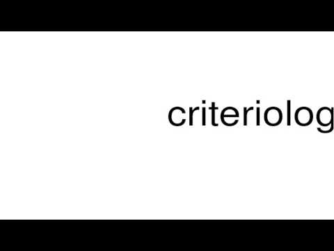 How to pronounce criteriology