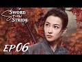 【ENG SUB】Sword Snow Stride EP06 雪中悍刀行 | Zhang Ruo Yun, Hu Jun, Teresa Li|