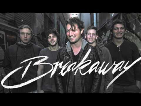 Breakaway - Behind These Hazel Eyes (Kelly Clarkson Cover)
