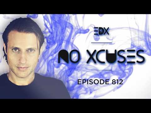 EDX – No Xcuses #812 [Tracklist]