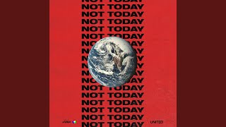 Not Today (Remix)