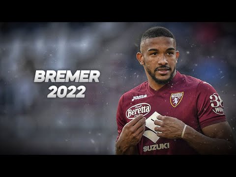 Bremer - Solid and Technical Defender 2022ᴴᴰ
