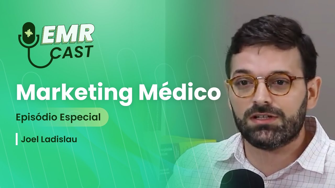 Marketing Médico | EMRCast - Episódio Especial