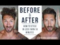How To Style Men S Hair Like A Pro In Less Than 10 Minutes Hairstyle Tips By LA Model