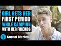 Girl Gets Her First Period While Camping With Friends Secret Diaries