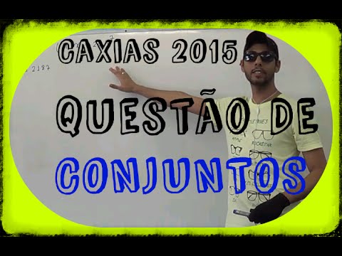 Questão 01 resolvida (Conjuntos) Magistério Caxias 2015
