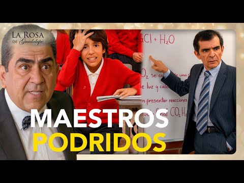 Los Maestros más PODRIDOS que se pasaron de listos en La Rosa de Guadalupe 🧑‍🎓 ​🧑‍🏫​