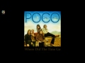 Poco - Where Did The Time Go (Videolyric) [HQ]