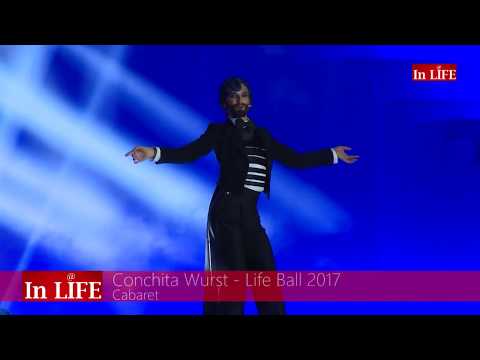 CONCHITA WURST - CABARET LIFE BALL 2017