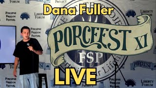 Dana Fuller | Live at PorcFest