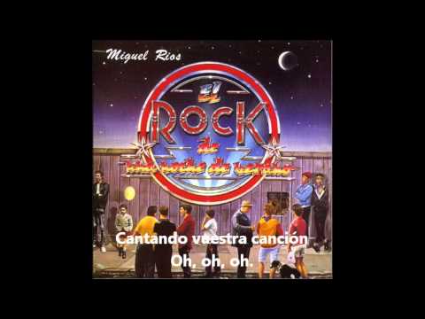 El Rock De Una Noche De Verano - Miguel Ríos (Letra)