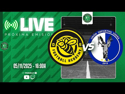 🔴 DIRECTO | DS FOOTBALL ACADEMY 🆚 UD USERA  | AMISTOSO