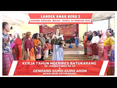 LANDEK KE-2 ANAK BERU - ULA KATA2 KEN & ACEM PATIKALA - KERJA TAHUN NGERIRES BATUKARANG KE-55 (2025)
