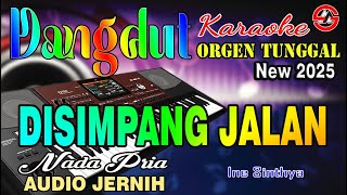 Download lagu Disimpang Jalan - Karaoke Nada Pria (Ine Sinthya) Dangdut Orgen Tunggal Full Lirik mp3