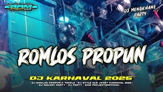 Download lagu DJ ROMLOS PROPUN X TAKELE STYLE MENGKHANE ‼️VIRAL KARNAVAL 2025 || BAM PROJECT  mp3