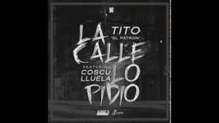 Tito El Bambino Ft. Cosculluela - La Calle Lo Pidio