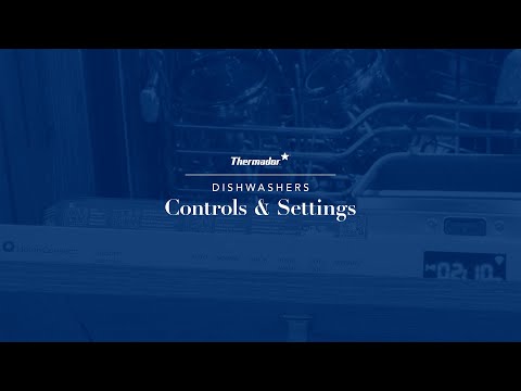 How to Use Controls on Your Dishwasher | Thermador Guide