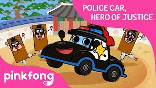 Hero of Justice, Police Car | Police Car Traditional Korean Music | Pinkfong Songs for Children