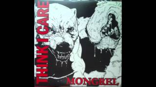 Think I Care ‎– Mongrel (FULL EP 2004)