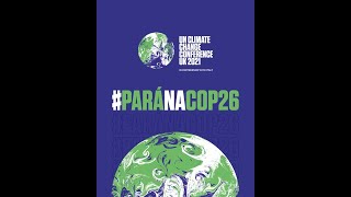 vídeo: Governo apresenta políticas e ações climáticas do Pará na COP 26