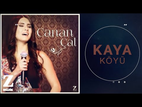 Canan Çal - Kaya Köyü I Al Basmadan Donu Var © 2018 Z Müzik