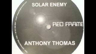 Anthony Thomas - Solar Enemy B2