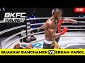 Knuckles Of Fury Buakaw Banchamek Vs Erkan Varol BKFC Thailand 3