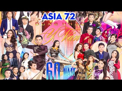 ASIA 72 FullShow - Dòng Nhạc Y Vân: 60 Năm Cuộc Đời | Thanh Thuý, Đan Nguyên, Hoàng Thục Linh ...