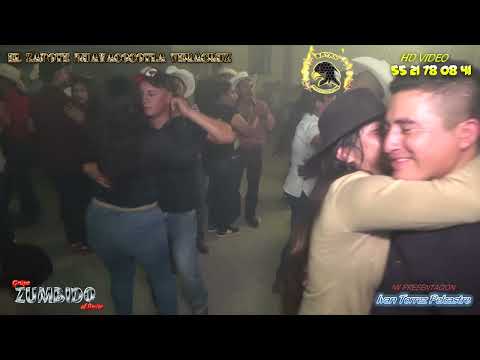 grupo ZUMBIDO gran fiesta de presentacion de IVAN TORREZ en Huayacocotla Ver