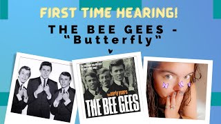 BEE GEES - Butterfly || FIRST TIME HEARING || Teenage Bee Gees!!