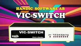 1983 Handic Software AB VIC-Switch Review, Restoration and Testing