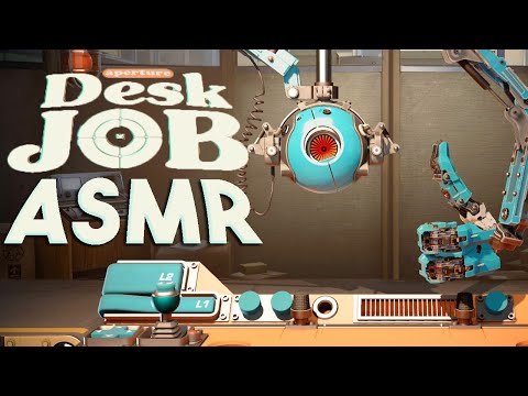 ASMR Let's Play: Aperture Desk Job || Half-Hour Valve Experience!