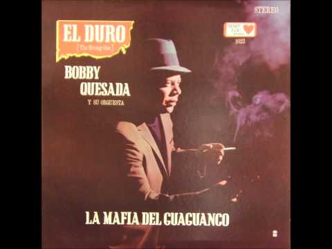Guajira El Son Te Llama - BOBBY QUESADA