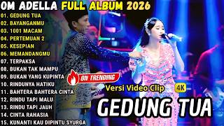 Download lagu ADELLA FULL ALBUM TERBARU 2026 || GEDUNG TUA - BAYANGANMU - 1001 MACAM || NURMA PAEJAH - SHERLY mp3 Download lagu ADELLA FULL ALBUM TERBARU 2026 || GEDUNG TUA - BAYANGANMU - 1001 MACAM || NURMA PAEJAH - SHERLY mp3