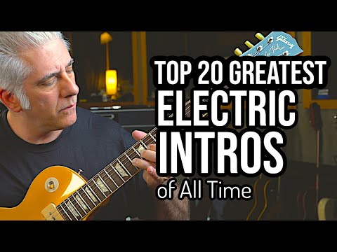 TOP 20 ELECTRIC GUITAR INTROS OF ALL TIME