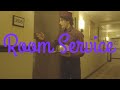 ROOM SERVICE Official Short Film
