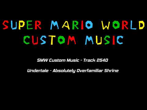SMW Custom Music - Track 2540 (Undertale - Absolutely Overfamiliar Shrine)