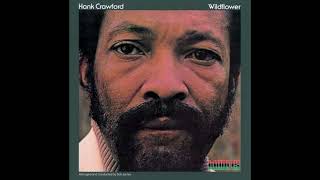 Hank Crawford - Wildflower