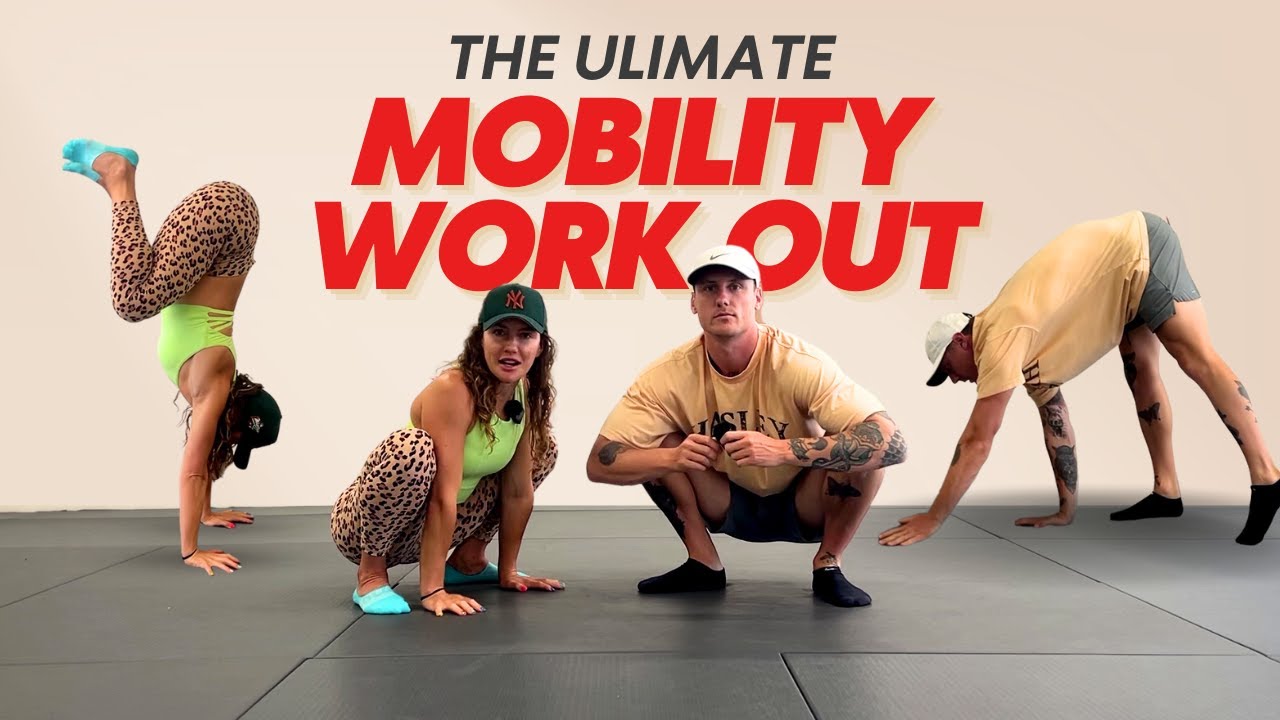 The Ultimate Full Body Mobility Workout - Move Better, Feel Better: