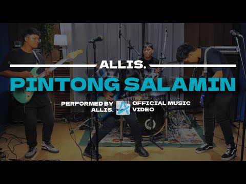 ALLIS. - Pintong Salamin [Official Music Video]