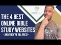 The 4 Best Online Bible Study Websites