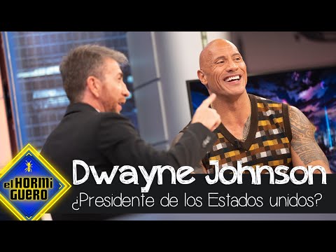 ¿Sería Dwayne Johnson presidente de los Estados Unidos? - El Hormiguero