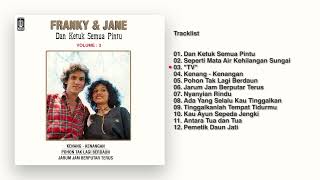 Download lagu Franky & Jane - Album Dan Ketuk Semua Pintu | Audio HQ mp3