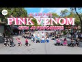 [KPOP IN PUBLIC] BLACKPINK - Pink Venom | ONE-TAKE | 커버댄스 DANCE COVER | Cli-max Crew from Vietnam